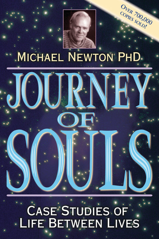 Journey of Souls: Case Studies of Life Between Lives, Fifth Revised Edition