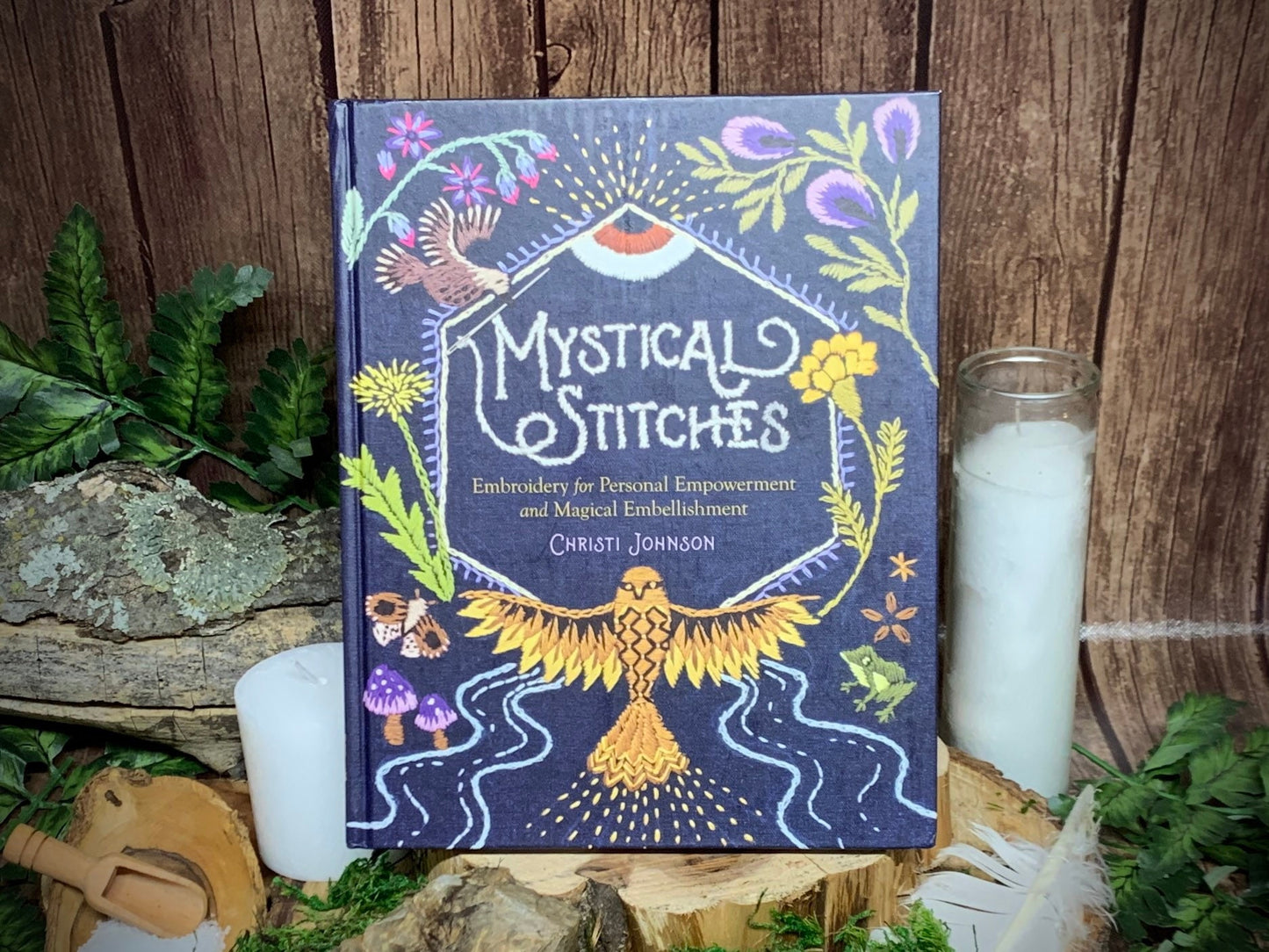 Mystical Stitches: Embroidery for Personal Empowerment and Magical Embellishment Hardcover